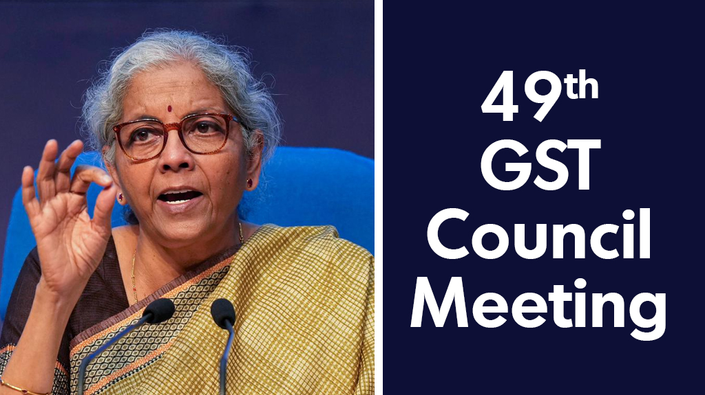 49th - GST Council Meeting