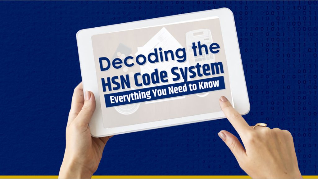 Indirect Taxation Decoding the HSN Code System