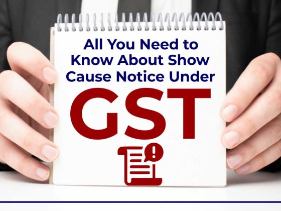 Indirect Taxes | Show Cause Notice Under GST