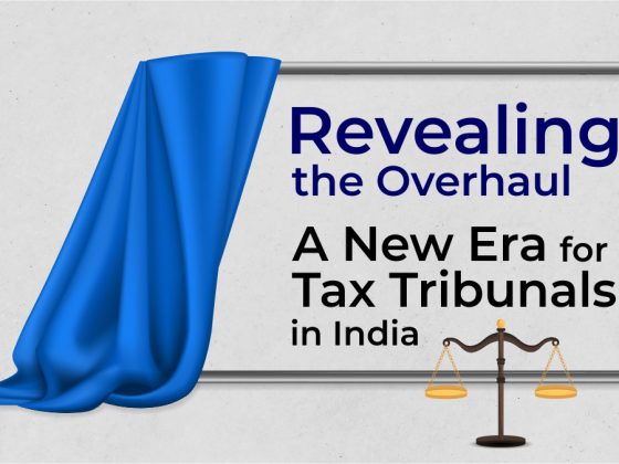 Indirect Taxation: An Overview on the Tax Tribunals in India