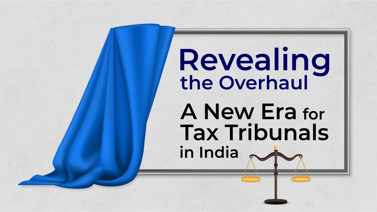 Indirect Taxation: An Overview on the Tax Tribunals in India