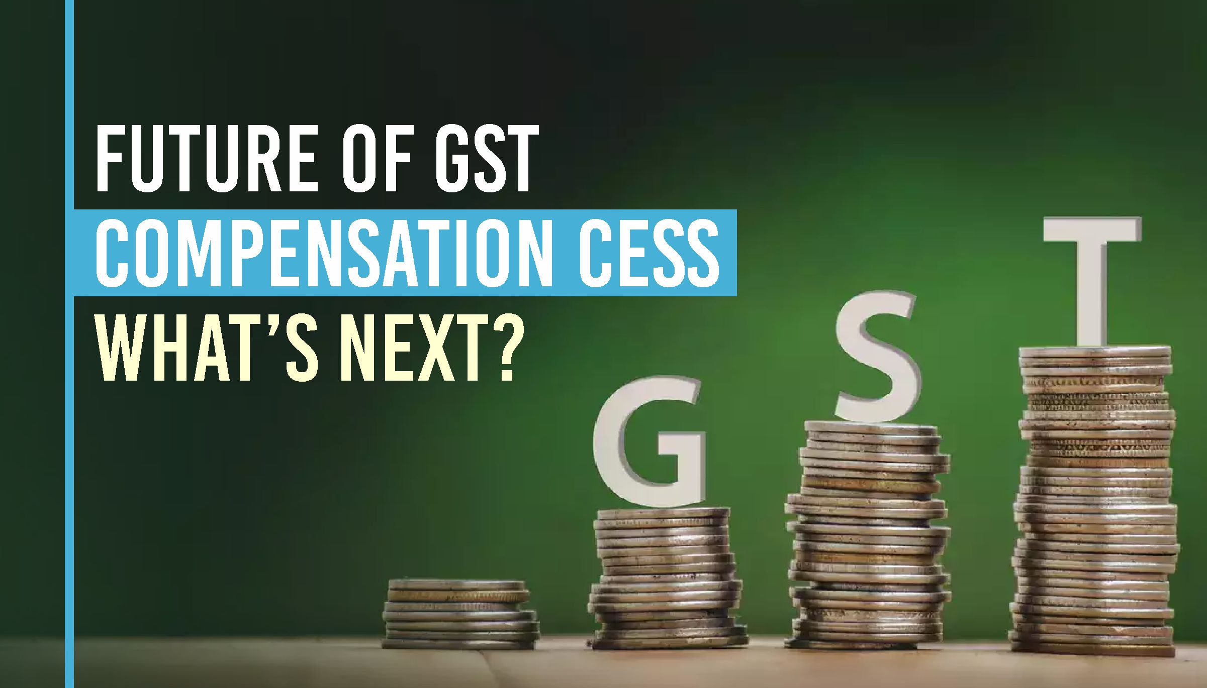 Future of GST Compensation Cess