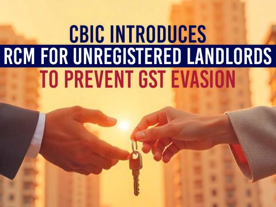 RCM for Unregistered Landloards - GST