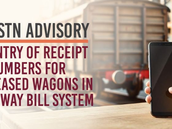 Advisory on Entry of Receipt Numbers for Leased Wagons in E-Way Bill System