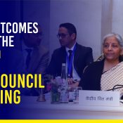 Key Outcomes of GST Council Meeting