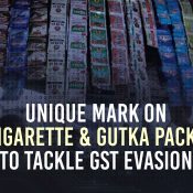 Unique Mark on Cigarette & Gutka Packs to Tackle GST Evasion