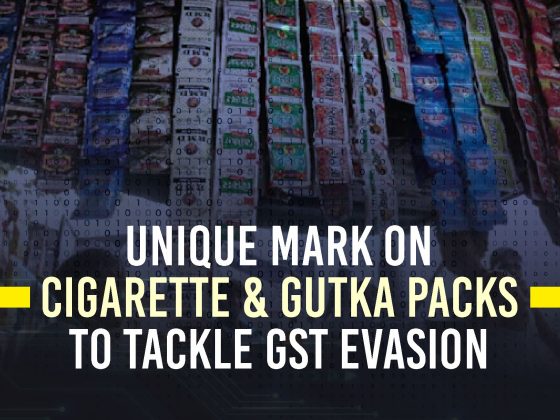 Unique Mark on Cigarette & Gutka Packs to Tackle GST Evasion