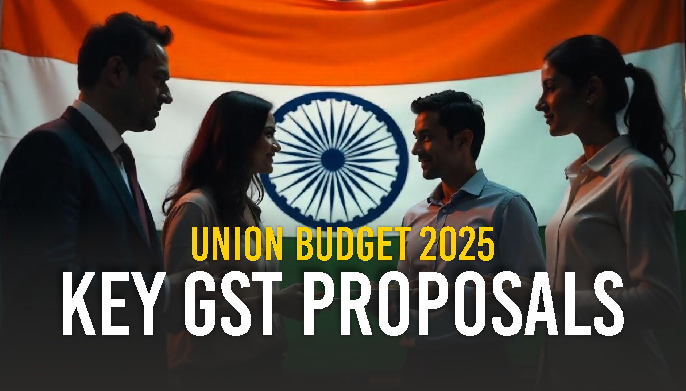 Union Budget 2025 GST Proposals