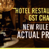 GST on Hotel Dining: Now Based on Actual Room Rates