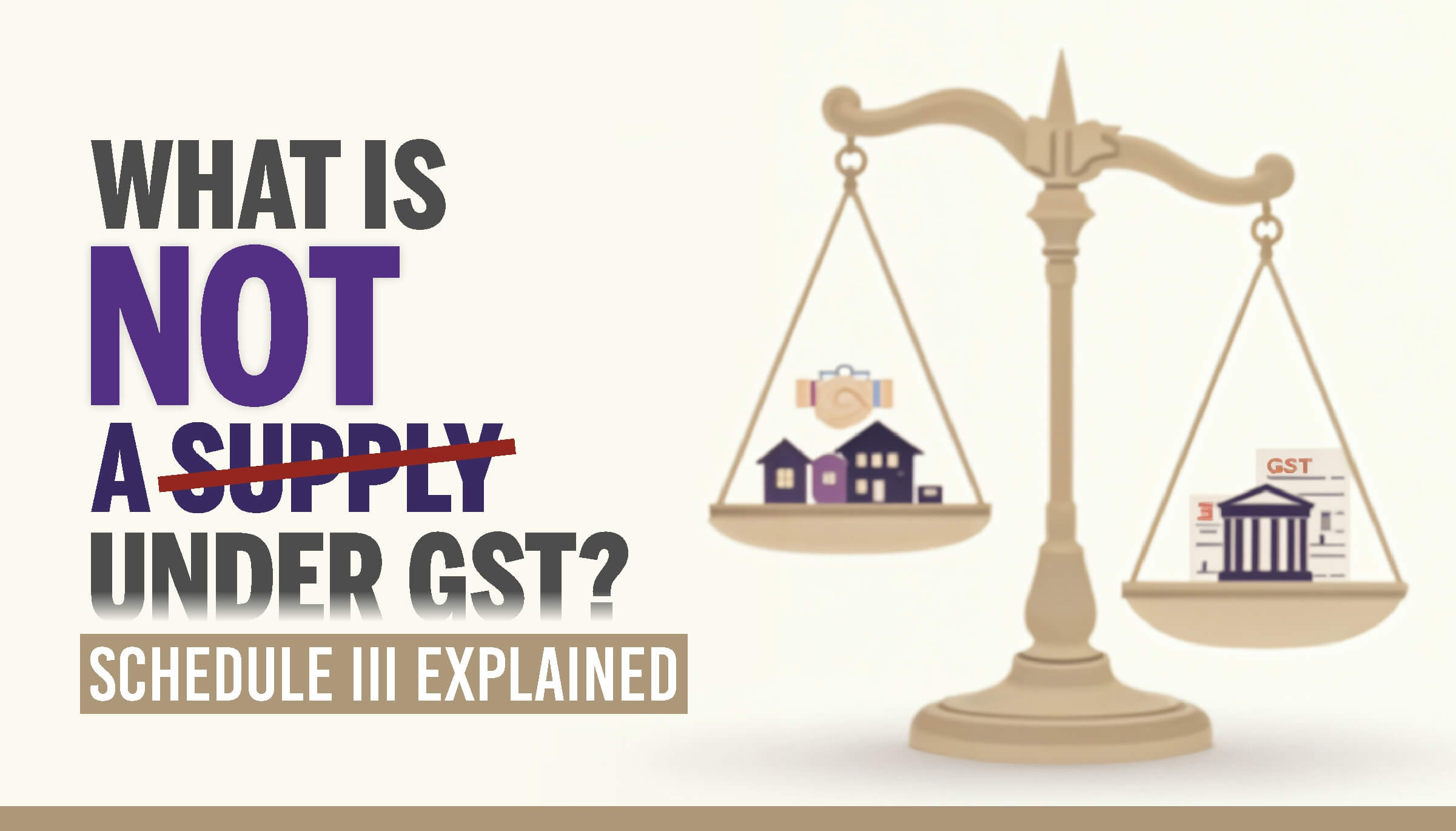 What Is Not a Supply Under GST What Is Not a Supply Under GST