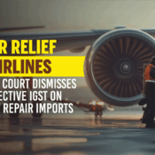 Supreme Court Dismisses Retrospective IGST on Aircraft Repair Imports