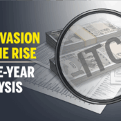 GST Evasion on the Rise - A Five-Year Analysis
