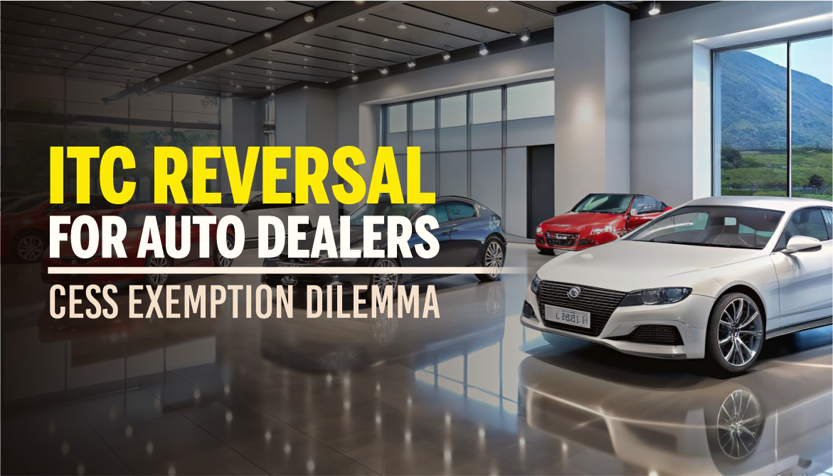 ITC Reversal for Auto Dealers ITC Reversal for Auto Dealers