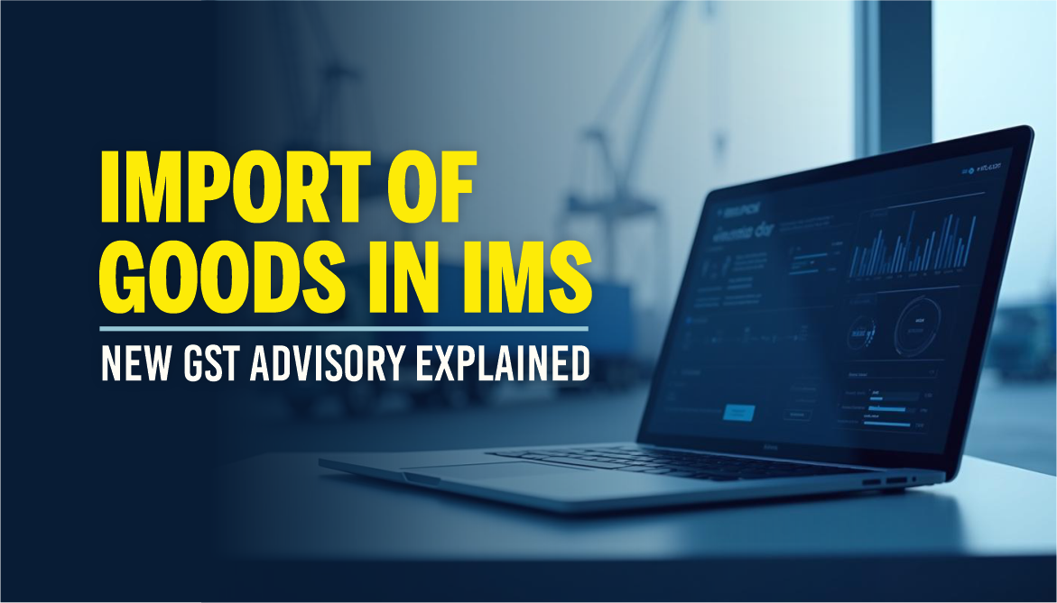 Import of Goods in IMS Import of Goods in IMS