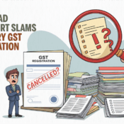 Allahabad HC Slams Arbitrary GST Cancellation Orders