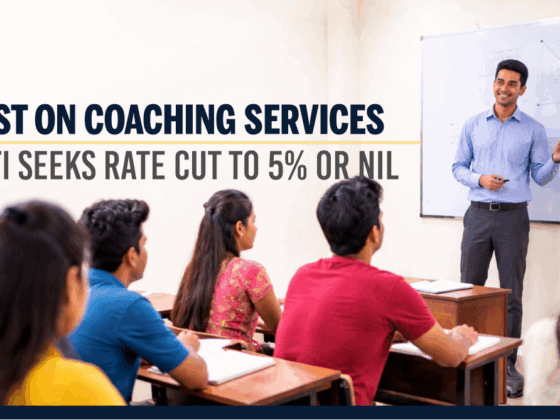 GST on Coaching Services - CFI Seeks Rate Cut to 5% or Nil