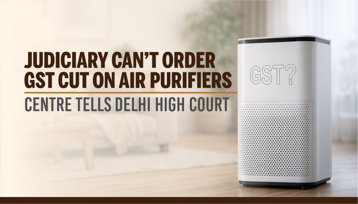 Judiciary Can’t Order GST Cut on Air Purifiers, Centre Tells Delhi High Court