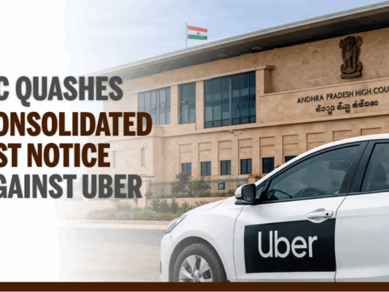 HC Quashes Consolidated GST Notice Against Uber