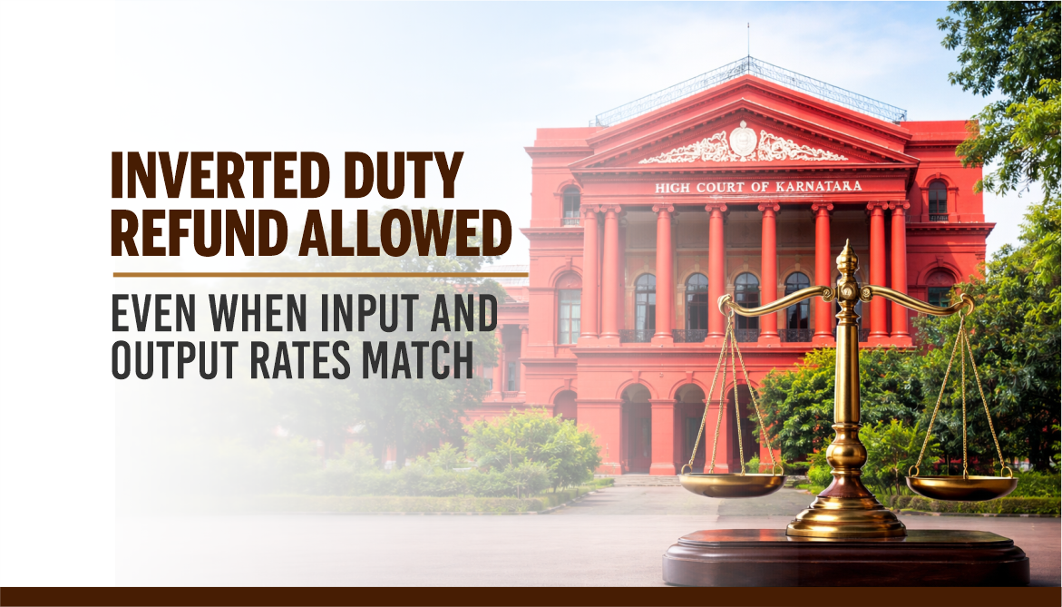 Inverted Duty Refund Allowed Even When Input and Output Rates Match
